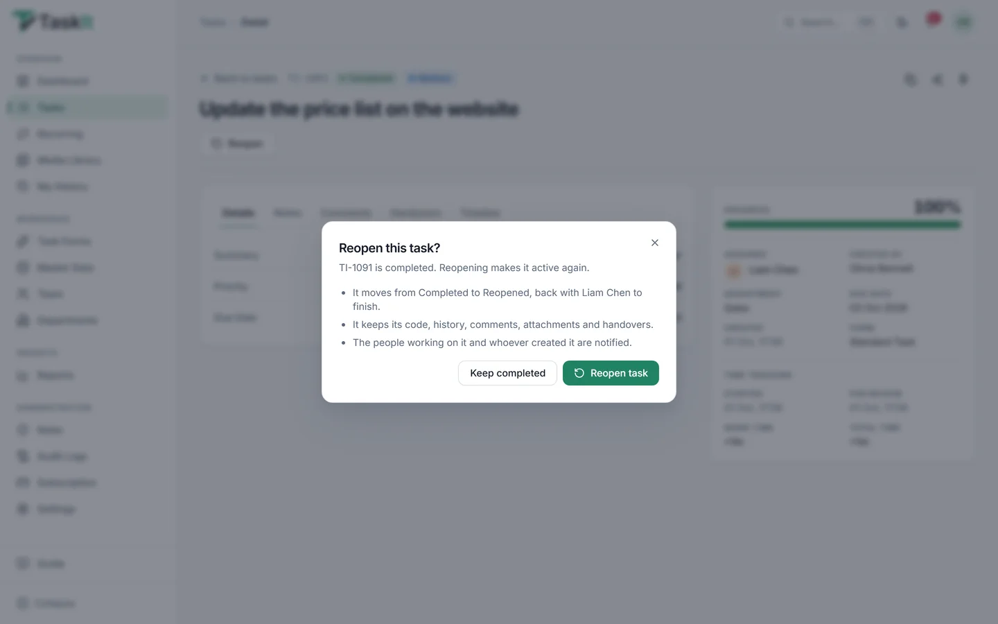 The Reopen this task confirmation box, saying the task moves from Completed to Reopened, keeps its code, history, comments, attachments and handovers, and that the people on it are notified